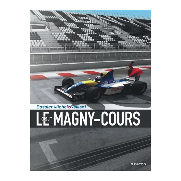 Livre - Dossier Michel Vaillant - Le circuit de Magny-Cours