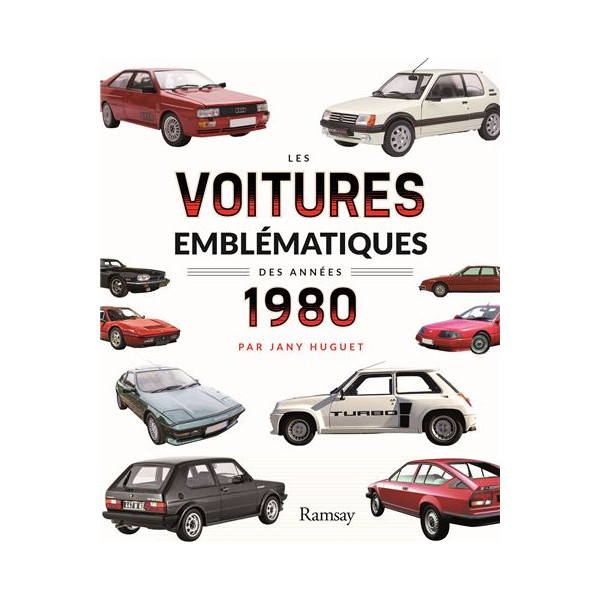 Livre - Les voitures emblématiques des années 1980